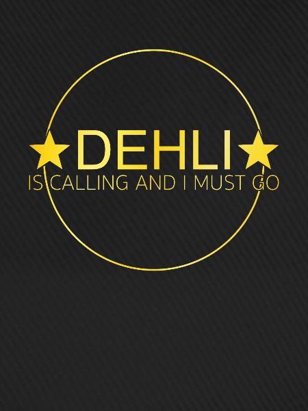 dehli is calling