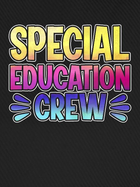 Special Education Crew