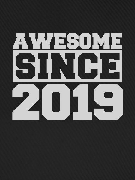 Awesome since 2019