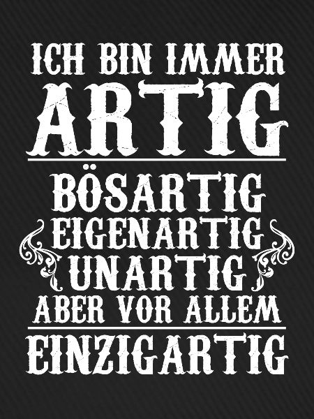 Ich Bin Immer Artig