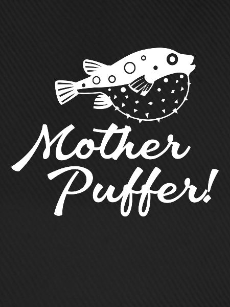 Mother Puffer! Kugelfisch Fisch Meer