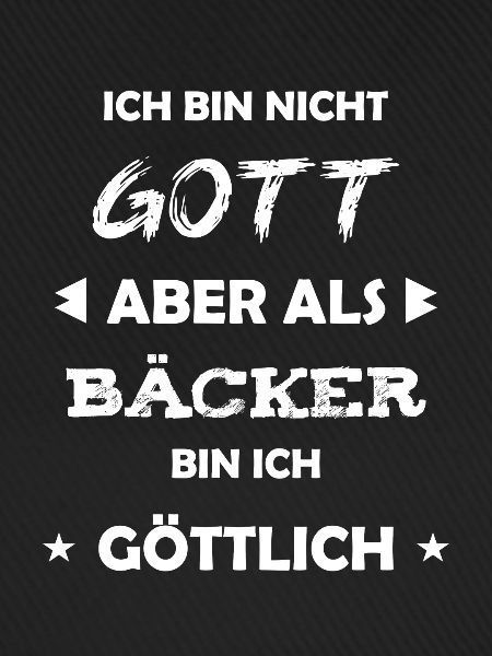 Bäcker Geschenk Spruch