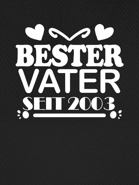 Bester Vater seit 2003