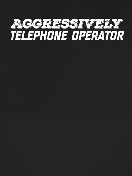 Aggressiver Telefonist