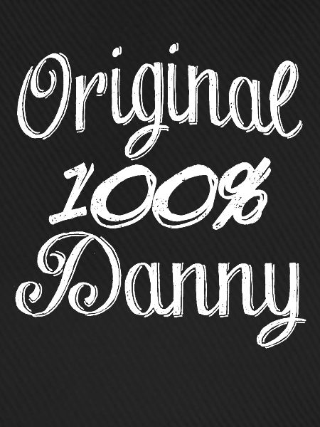 Original 100% Danny