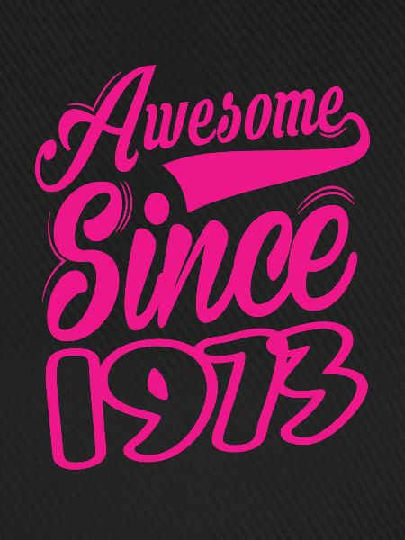 Awesome Since 1973