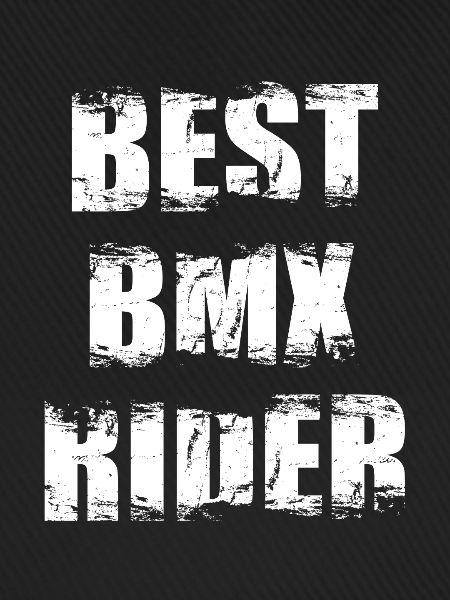 BMX Radfahrer Spruch