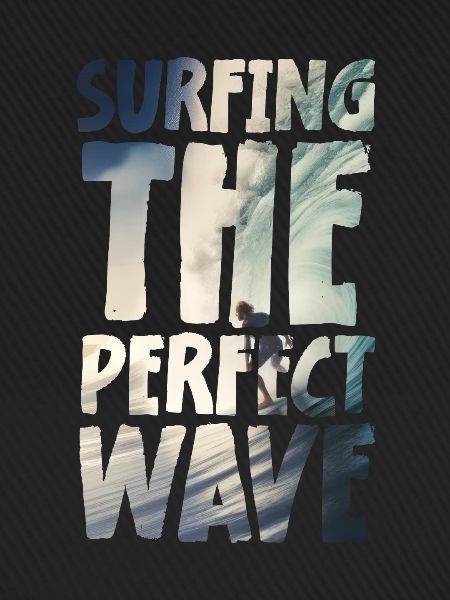 Surfing The Perfect Wave