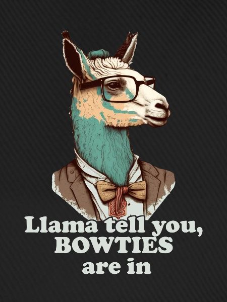 Bowties are in Lama