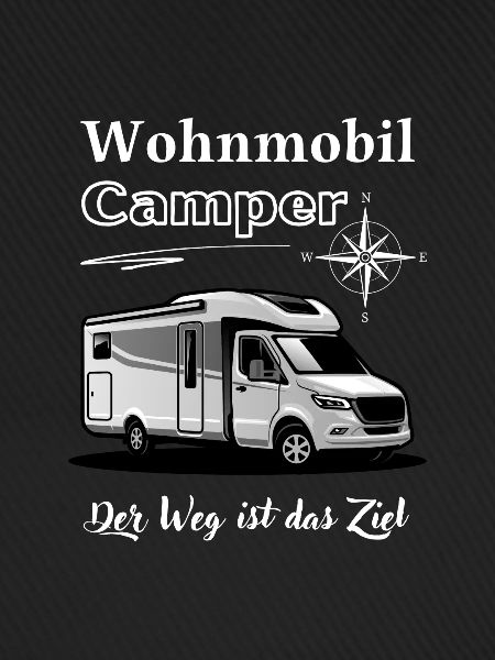 Wohnmobil Camper-Wohnmobil Spruch und Motiv