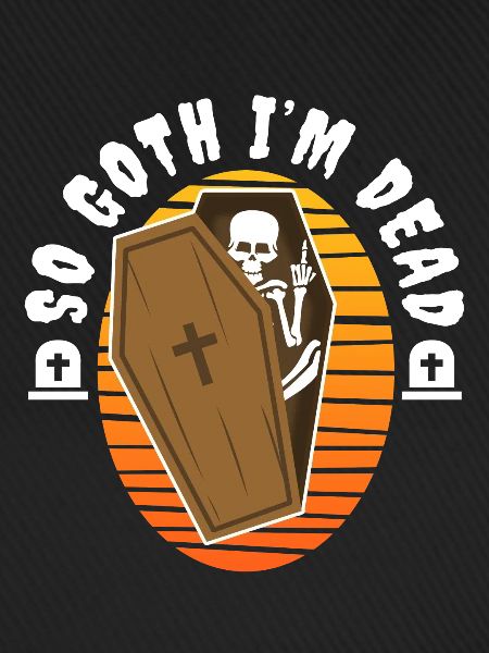 So Goth I'm Dead