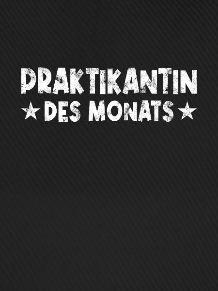 Praktikantin des Monats