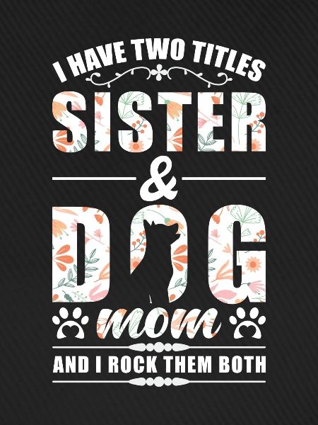 Schwester & Hunde Mama