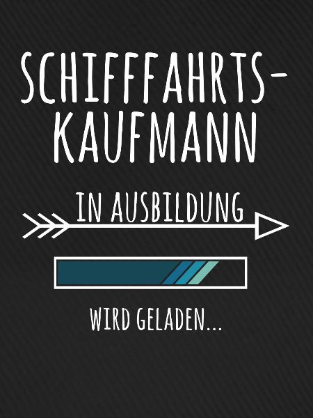 Schifffahrtskaufmann Schiffe Ausbildung Geschenk
