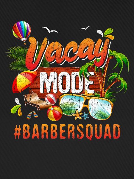 Barber Vacation Group #Barbersquad