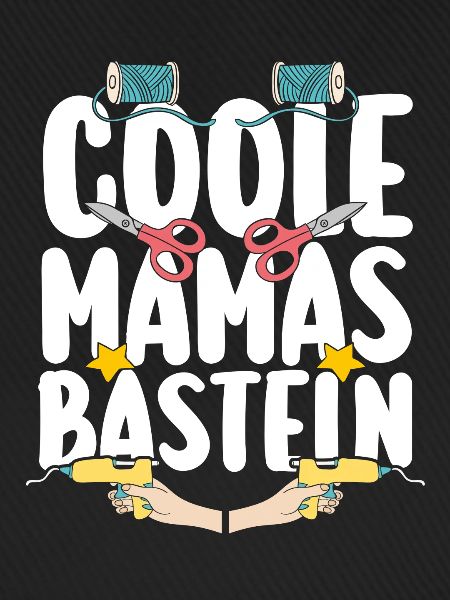 Mama Mutter Bastler Basteln