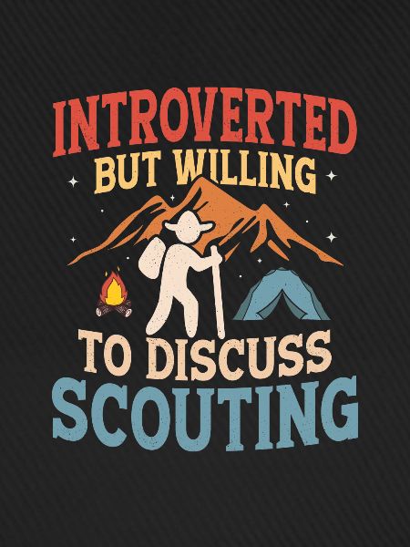 Introvert's Scouting Passion: Discussion Ready