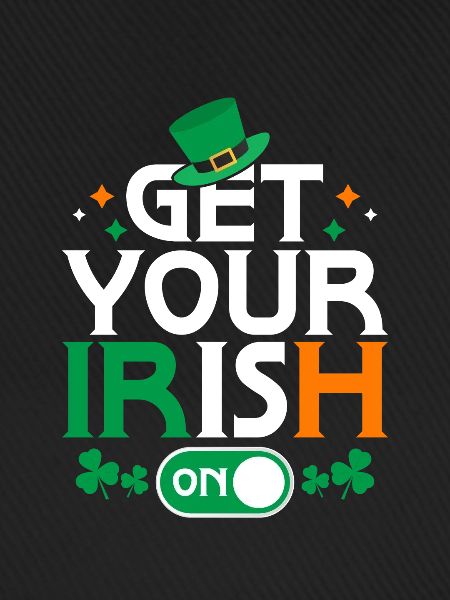 Get Your Irish On