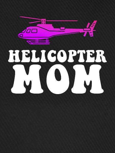 Helikopter Eltern Lustige Helikoptermutter