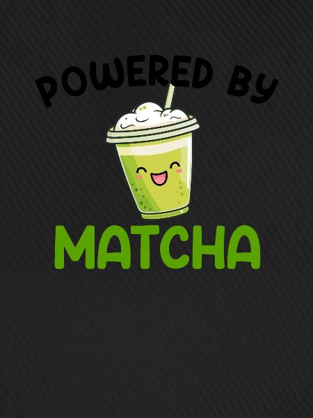 powered by matcha, matcha