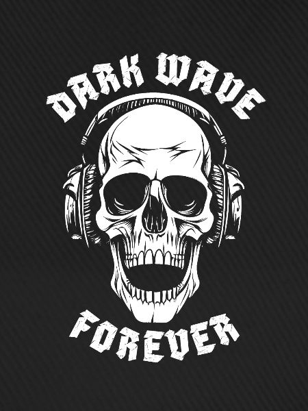 DARK WAVE FOREVER