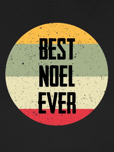 Best Noel Ever