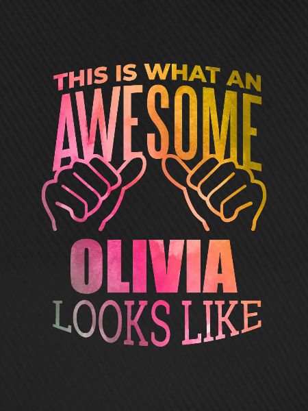 Olivia Olivia Olivia