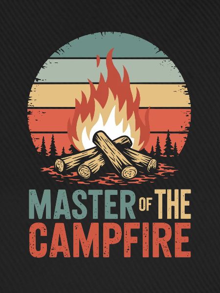 Master of the Campfire