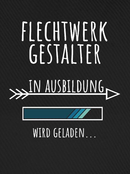 Flechtwerkgestalter Ausbildung Beruf Geschenk