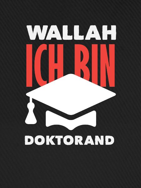 Ich Bin Doktorand Abschluss