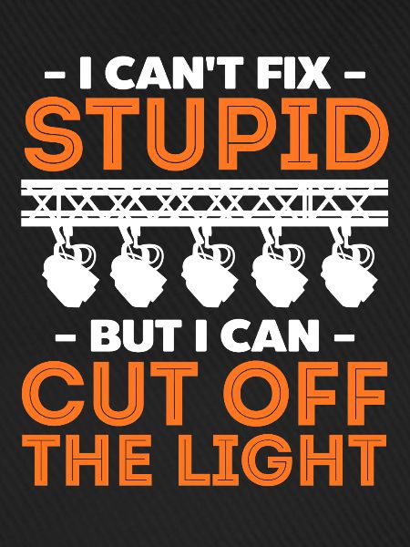 Funny Lighting Technician Statement Design