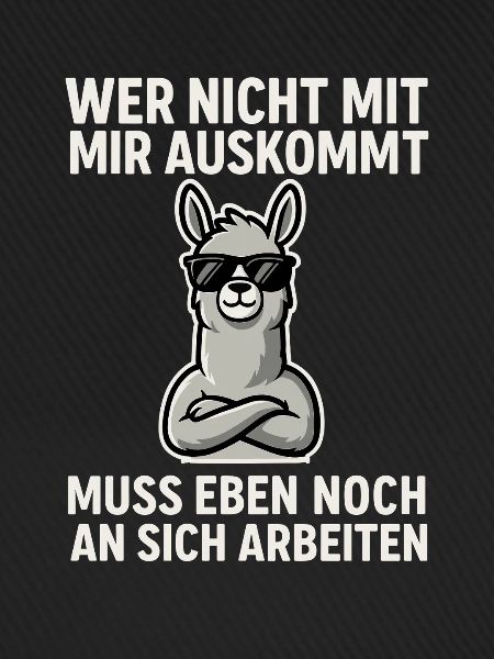 Selbstbewusst Lama Spruch
