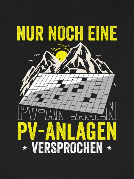 Nur noch eine PV-Anlage – versprochen!