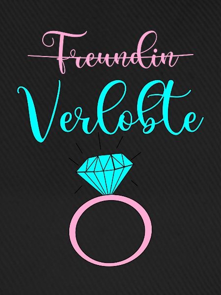 Freundin durchgestrichen Verlobte