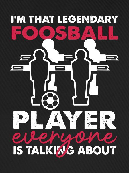 Legendary Foosball Player Design