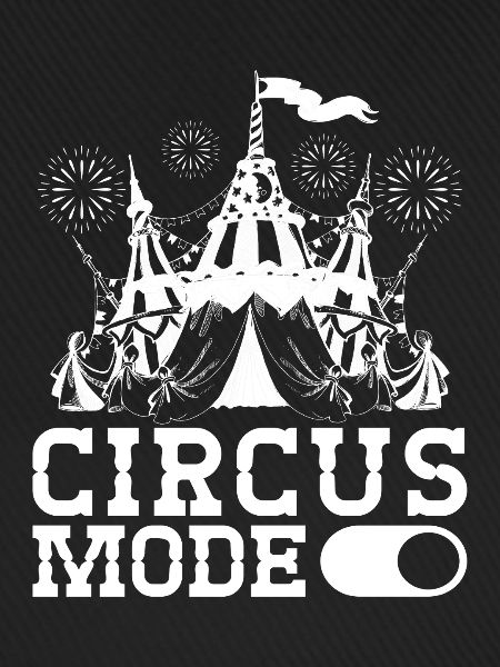 Circus Graphic Circus Mode On Gifts