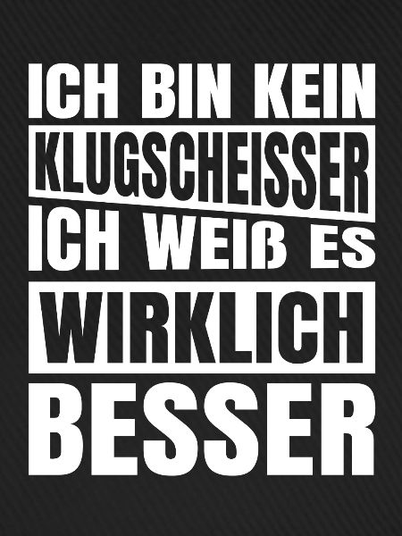 Ich bin kein Klugscheisser