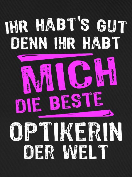 Optikerin Spruch