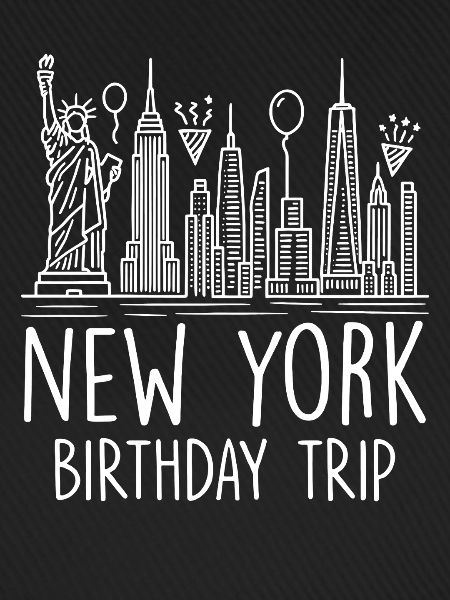 New York Birthday Trip