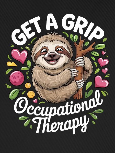 Get a Grip: Occupational Therapy Sloth