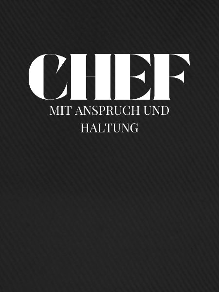 Chef Spruch Anspruch und Haltung