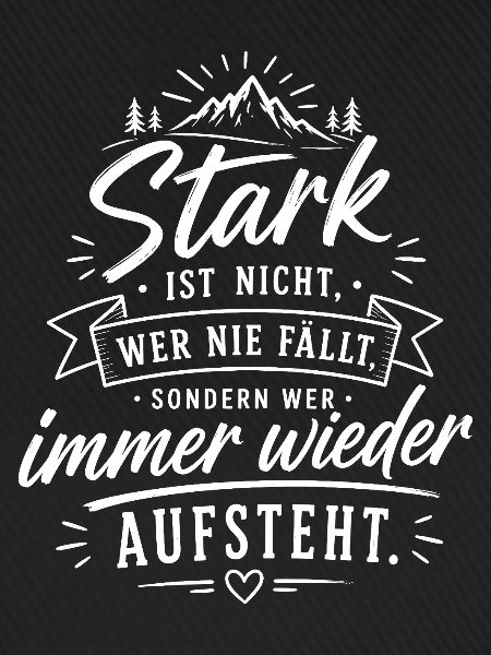 Stark durch Aufstehen Zitat