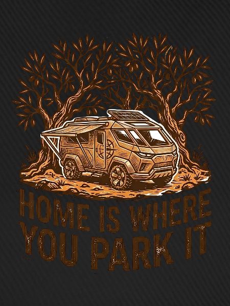 Home Is Where You Park It