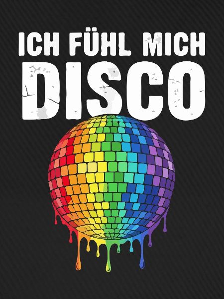 Ich fühl mich Disco