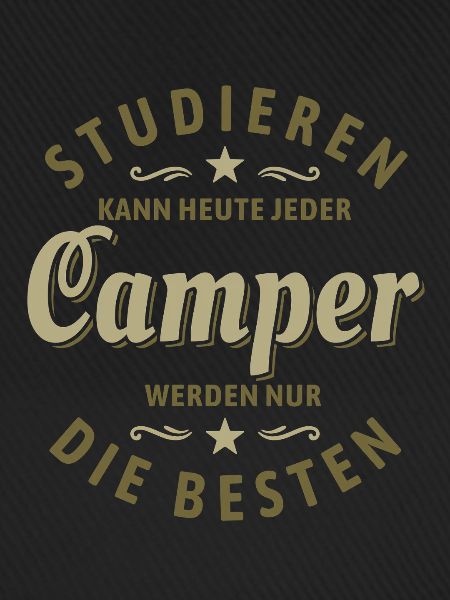 Studieren kann jeder | Camper Spruch