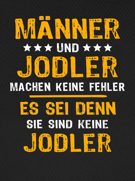 Jodler Jodeln