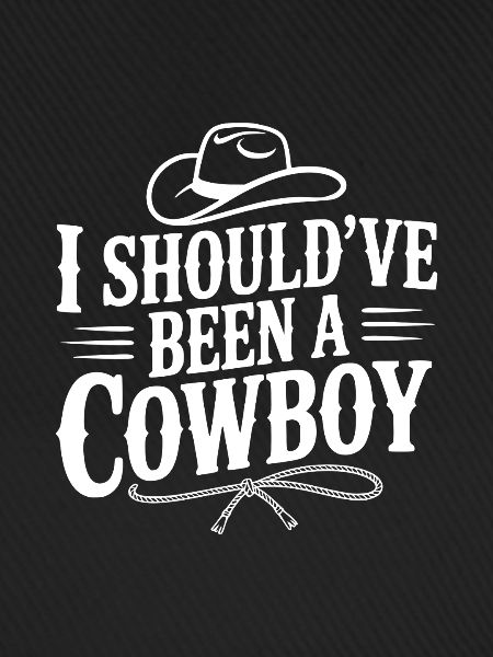 Ich hätte Cowboy sein sollen