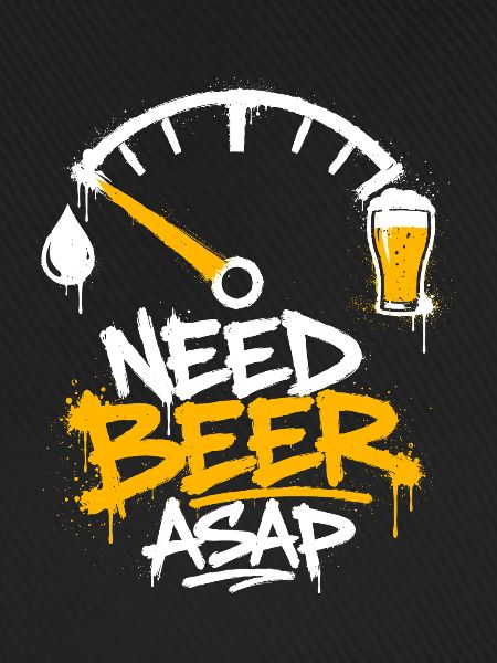 Need Beer ASAP Graffiti