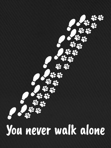 You Never Walk Alone Pfotenabdrücke