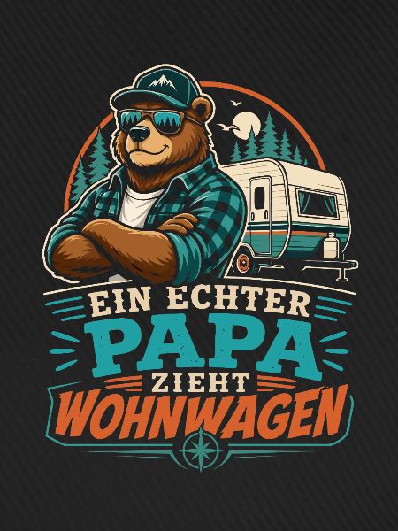 Ein echter Papa zieht Wohnwagen